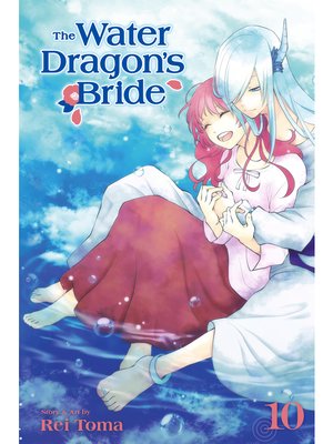 cover image of The Water Dragon's Bride, Volume 10